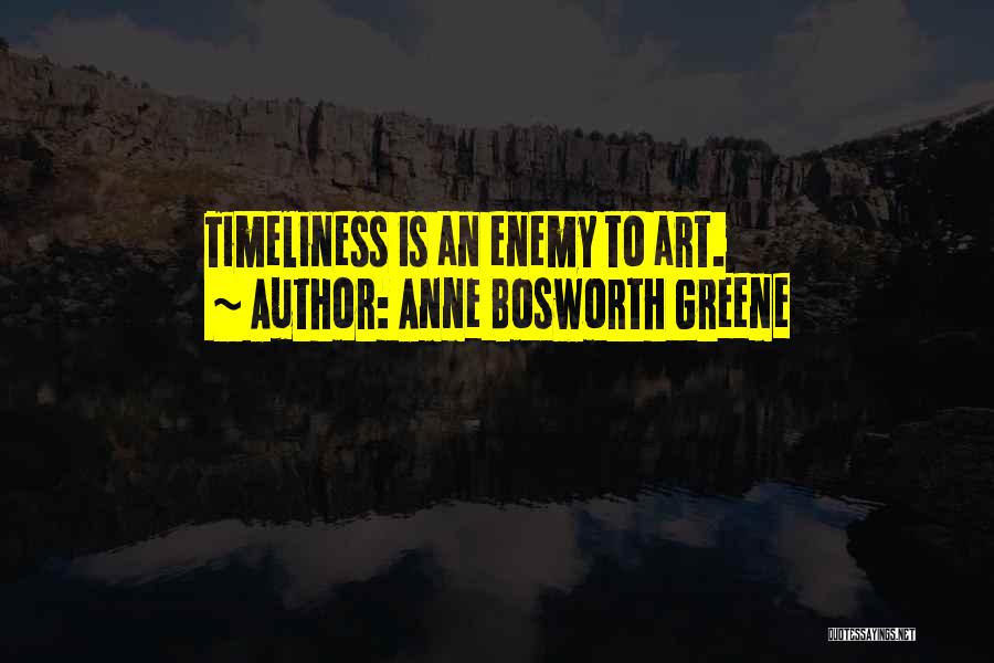 Anne Bosworth Greene Quotes 756019