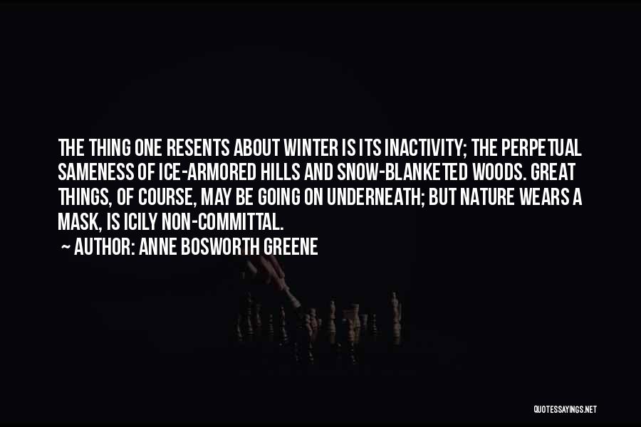 Anne Bosworth Greene Quotes 855300