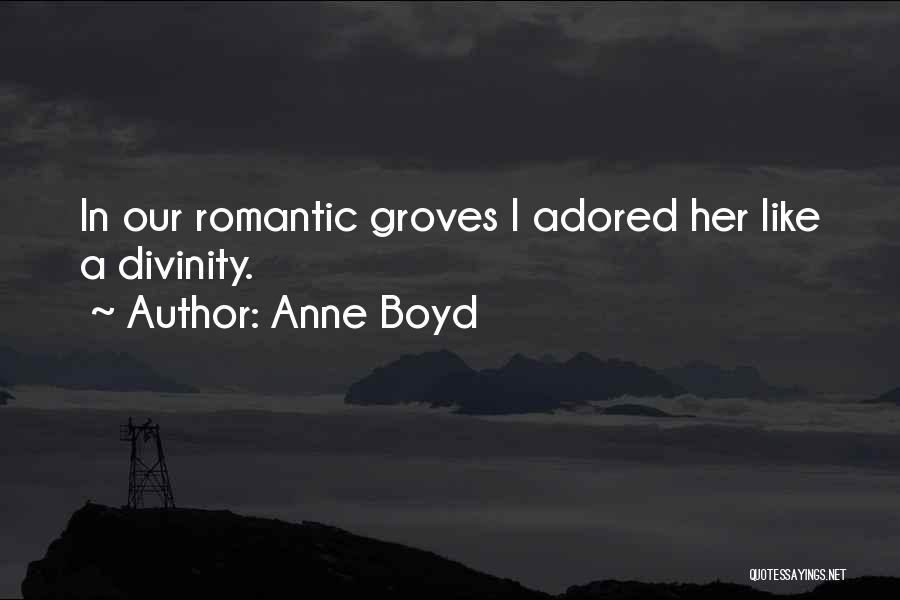 Anne Boyd Quotes 2076061