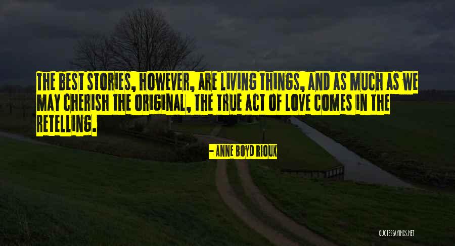 Anne Boyd Rioux Quotes 1674775 Anne Boyd Rioux Quotes 1674775