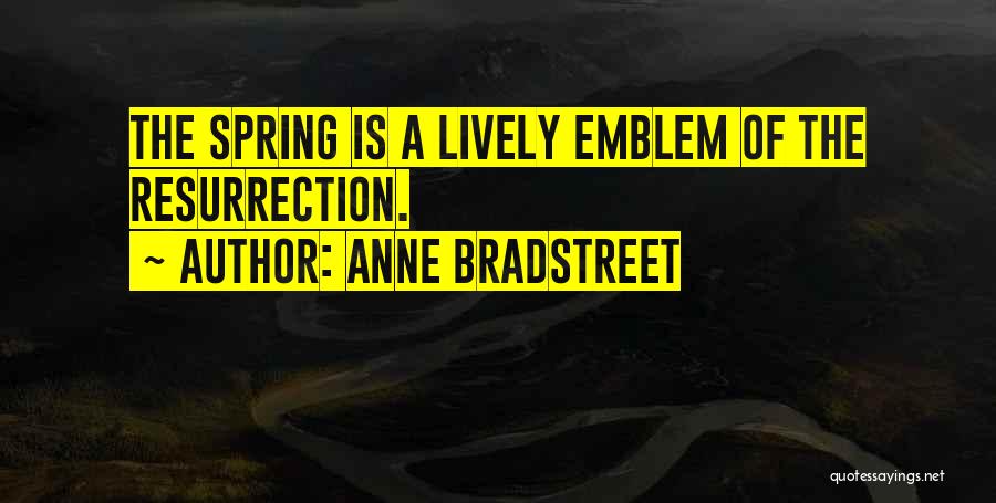 Anne Bradstreet Quotes 1559912