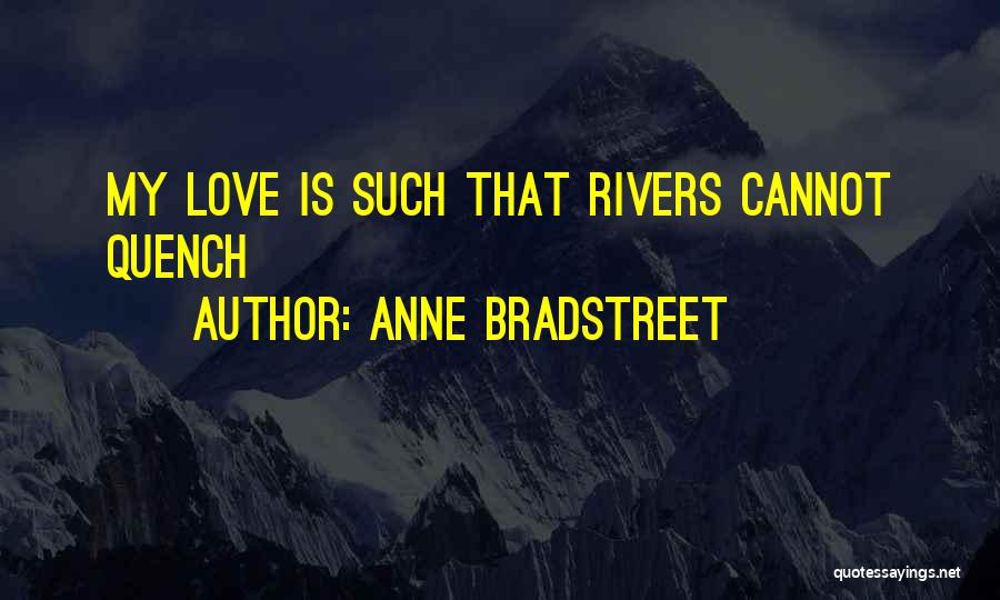 Anne Bradstreet Quotes 1666258