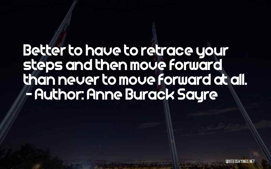 Anne Burack Sayre Quotes 206418