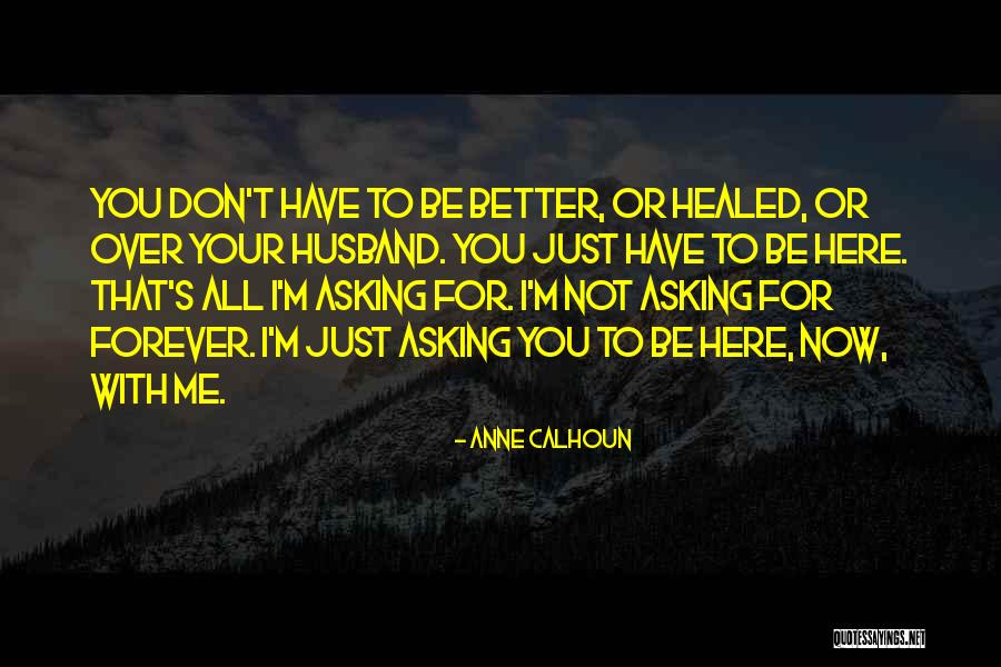 Anne Calhoun Quotes 84216