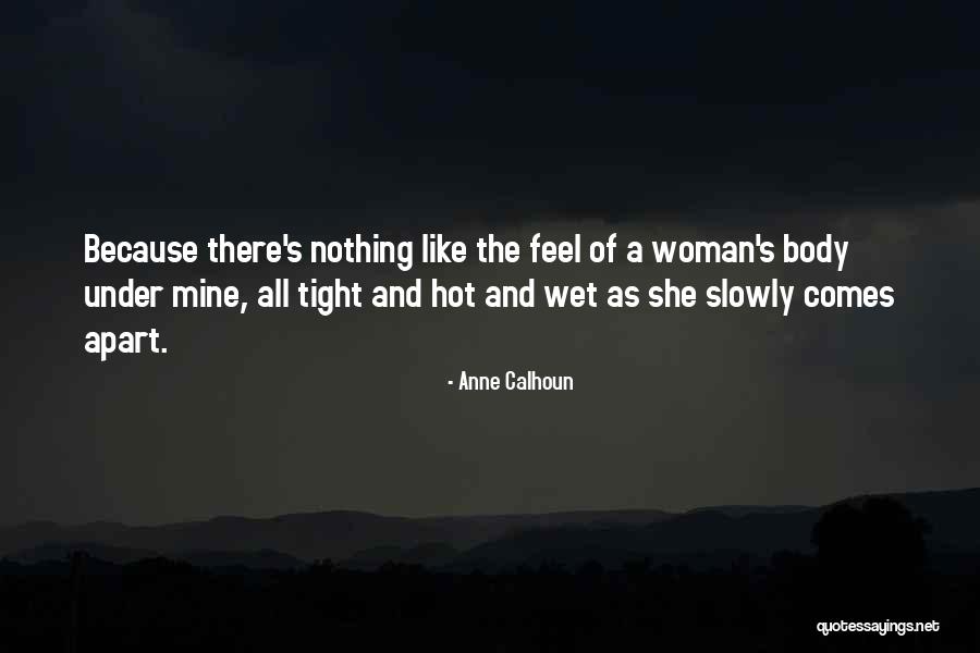 Anne Calhoun Quotes 872349