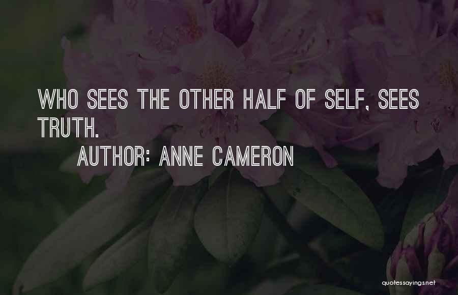 Anne Cameron Quotes 1589068