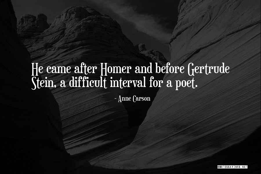 Anne Carson Quotes 1159526 Anne Carson Quotes 1159526