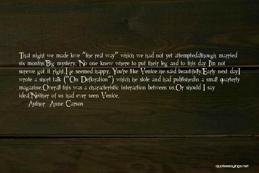 Anne Carson Quotes 1369970