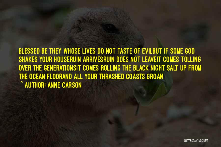 Anne Carson Quotes 1396697
