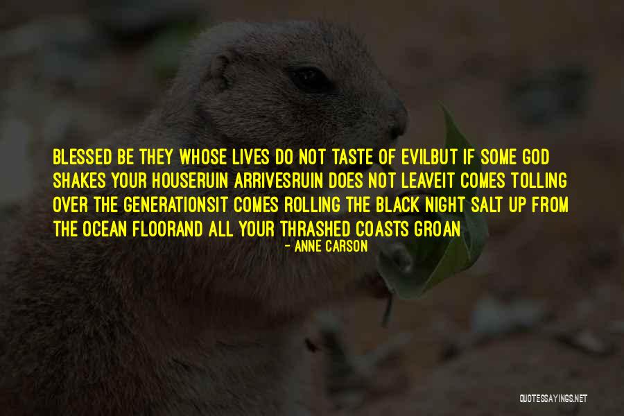 Anne Carson Quotes 1396697