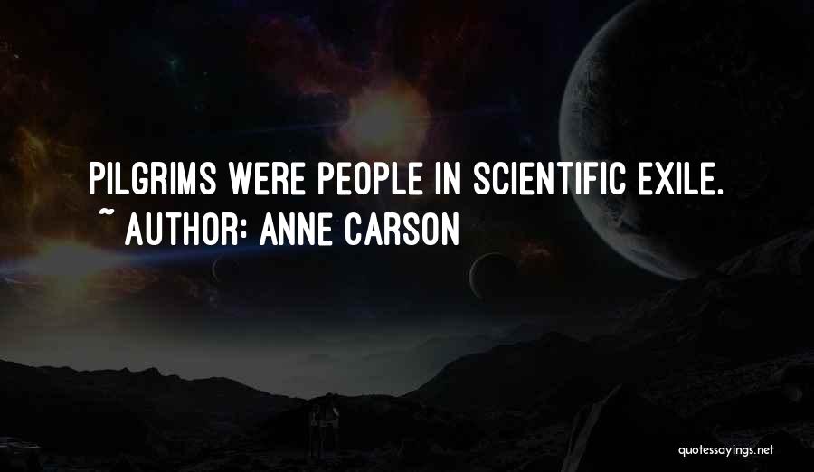 Anne Carson Quotes 1604464