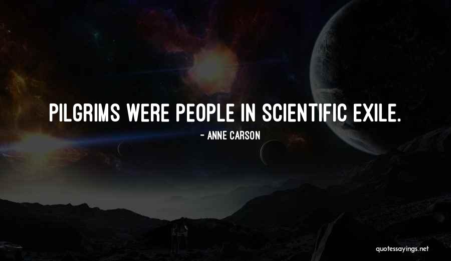 Anne Carson Quotes 1604464