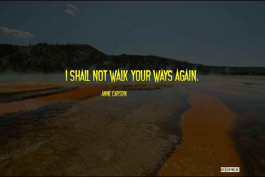 Anne Carson Quotes 160719 Anne Carson Quotes 160719