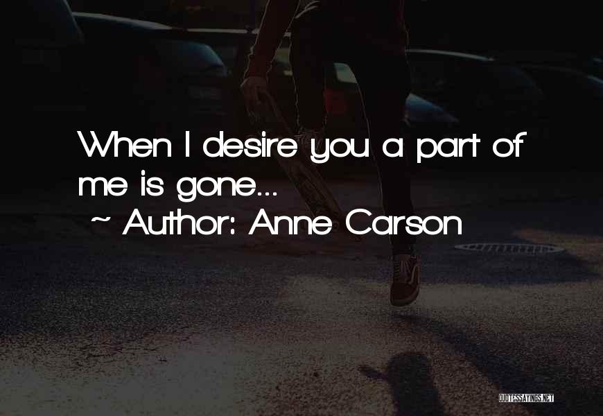 Anne Carson Quotes 172914