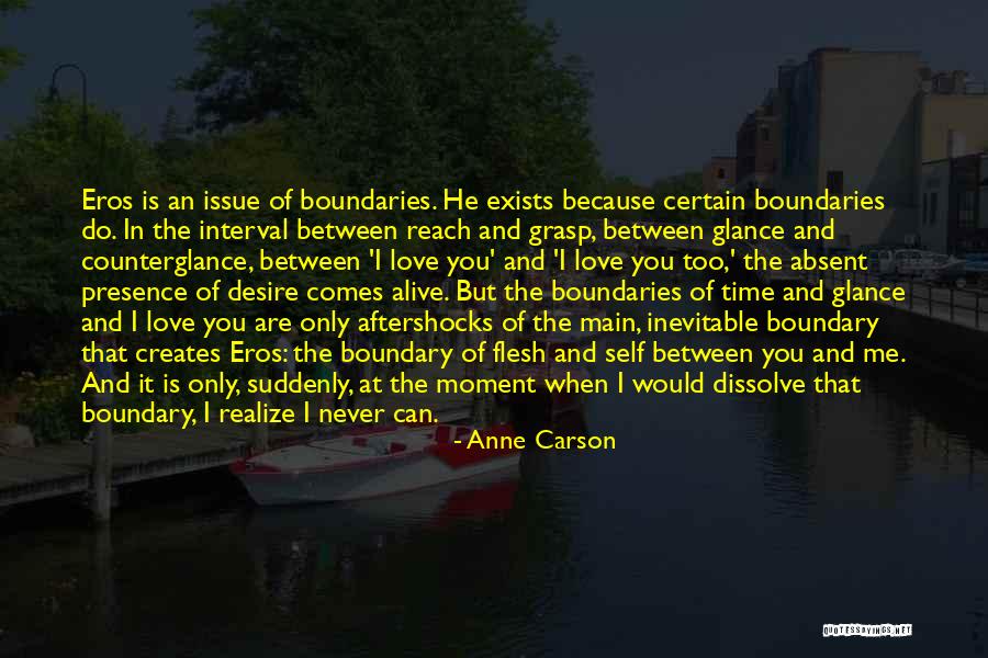 Anne Carson Quotes 1766633 Anne Carson Quotes 1766633