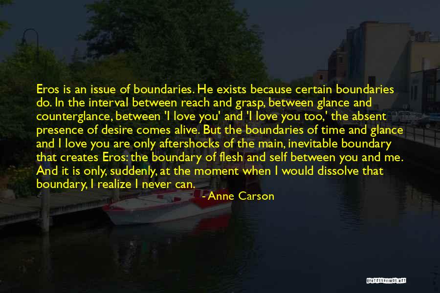 Anne Carson Quotes 1766633