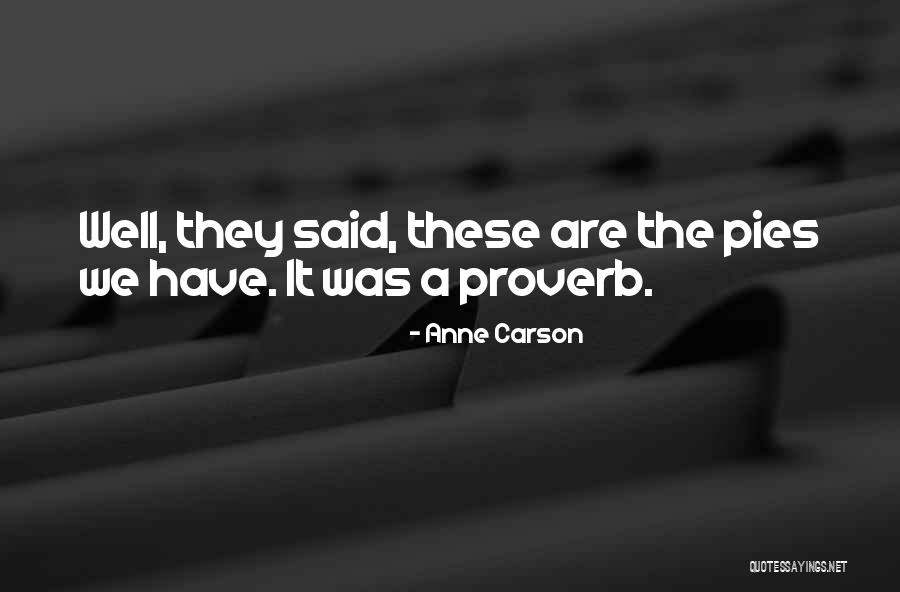 Anne Carson Quotes 181750 Anne Carson Quotes 181750