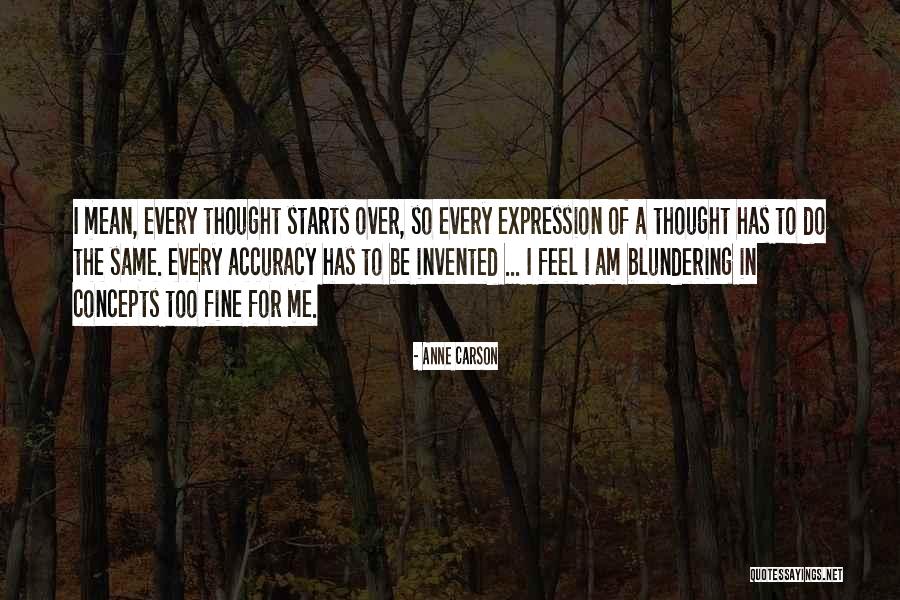 Anne Carson Quotes 1941256 Anne Carson Quotes 1941256