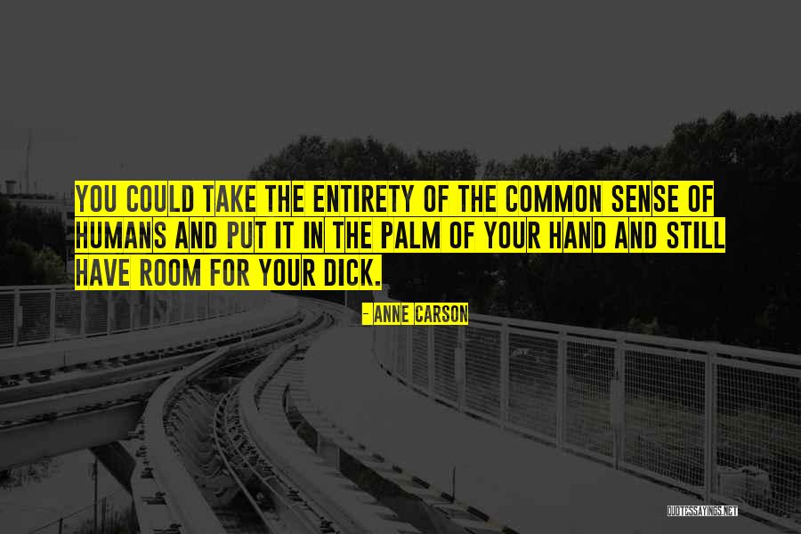 Anne Carson Quotes 1970205 Anne Carson Quotes 1970205