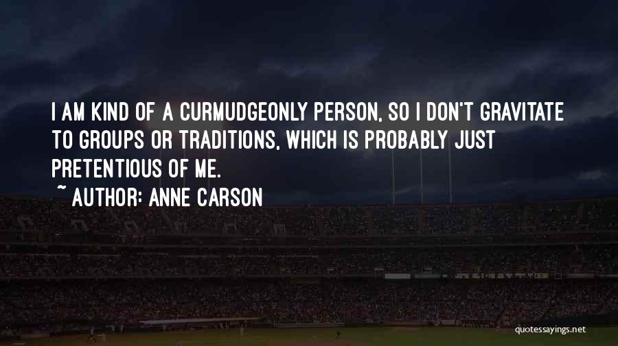 Anne Carson Quotes 2135400