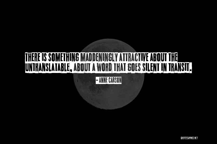 Anne Carson Quotes 342880 Anne Carson Quotes 342880