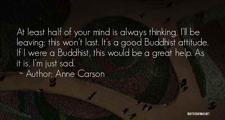 Anne Carson Quotes 470588