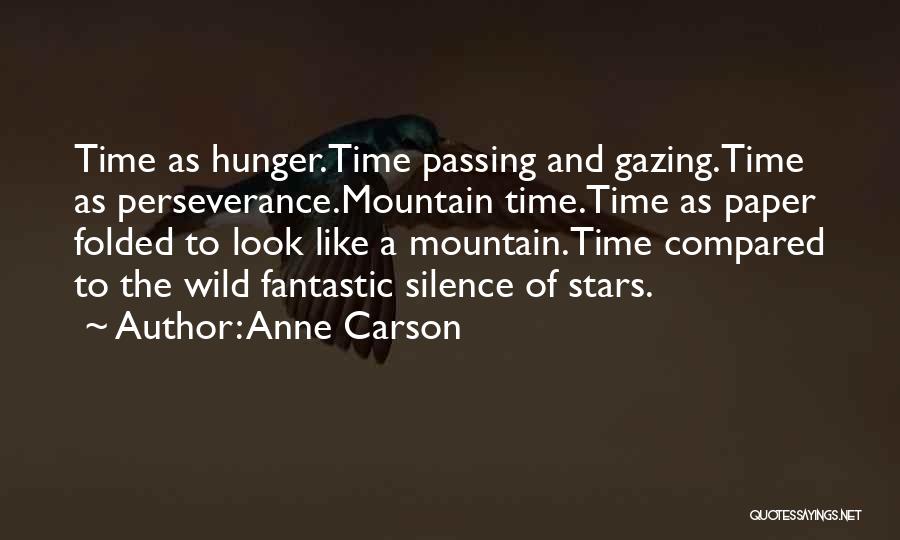 Anne Carson Quotes 509916