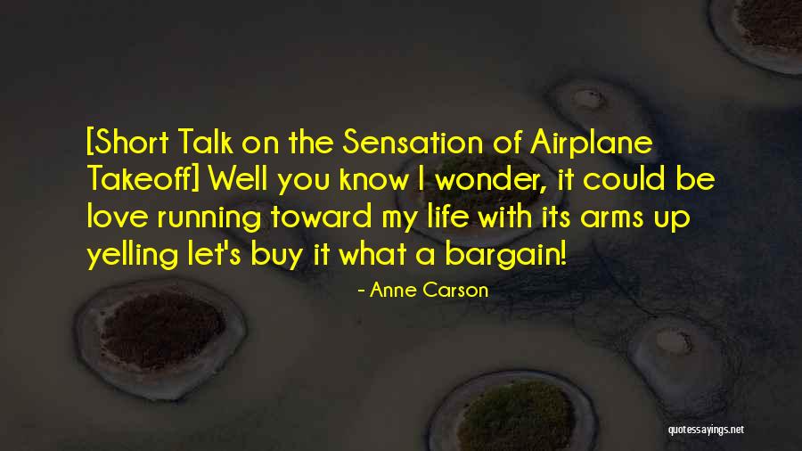 Anne Carson Quotes 659419