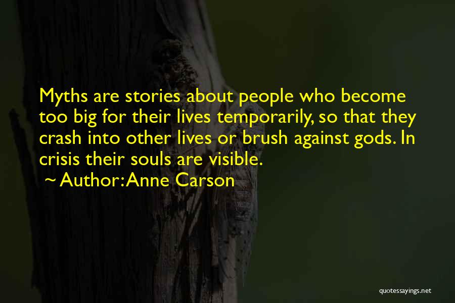 Anne Carson Quotes 834689