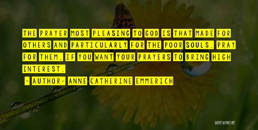 Anne Catherine Emmerich Quotes 732253