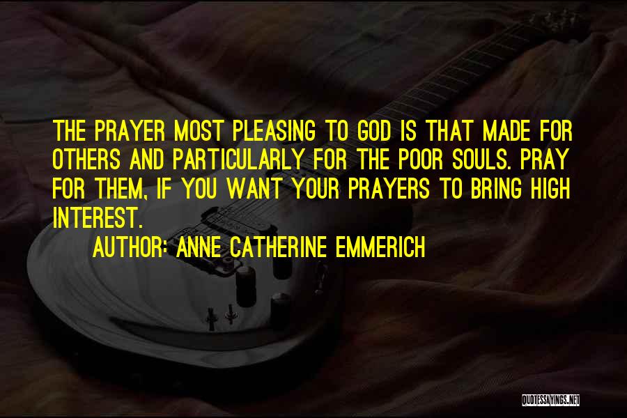 Anne Catherine Quotes By Anne Catherine Emmerich