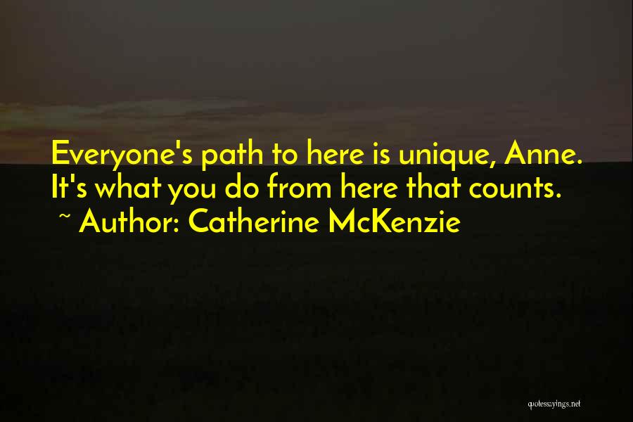 Anne Catherine Quotes By Catherine McKenzie