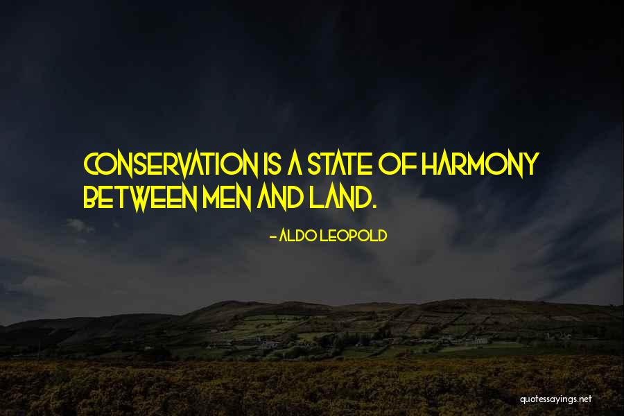 Anne Claire Lauvergnier Quotes By Aldo Leopold Anne Claire Lauvergnier Quotes By Aldo Leopold