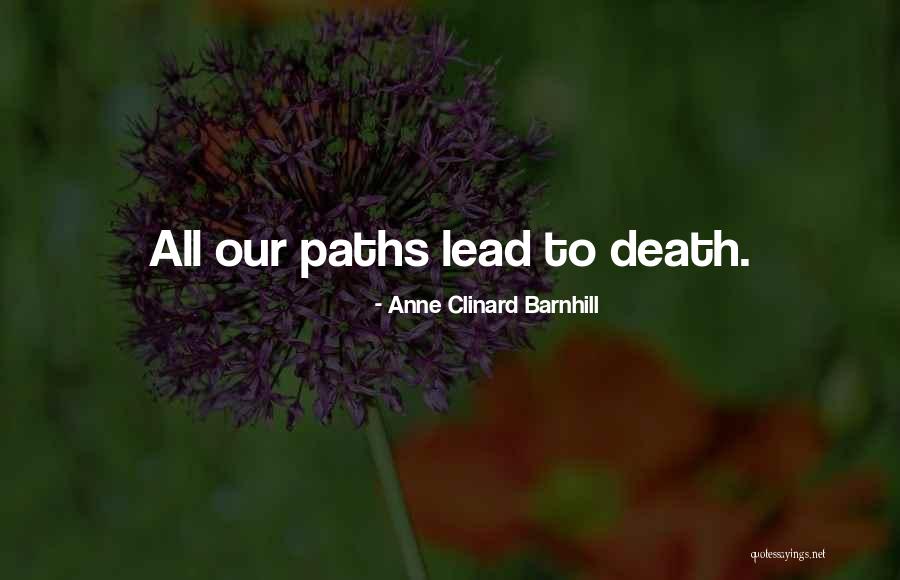 Anne Clinard Barnhill Quotes 1237122