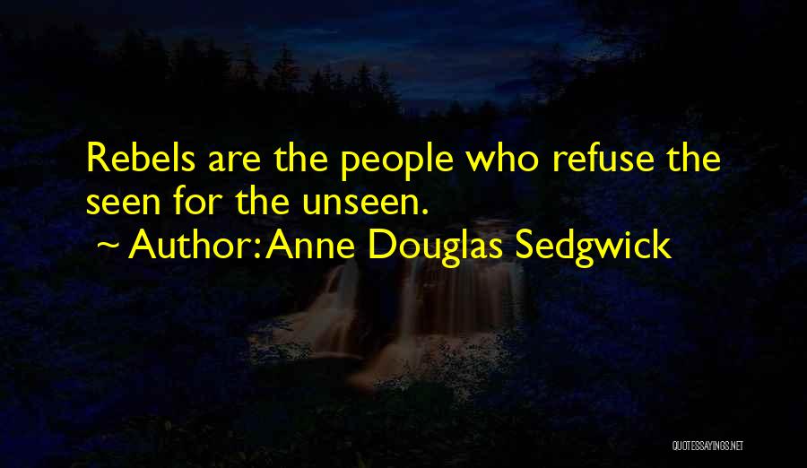 Anne Douglas Sedgwick Quotes 595957