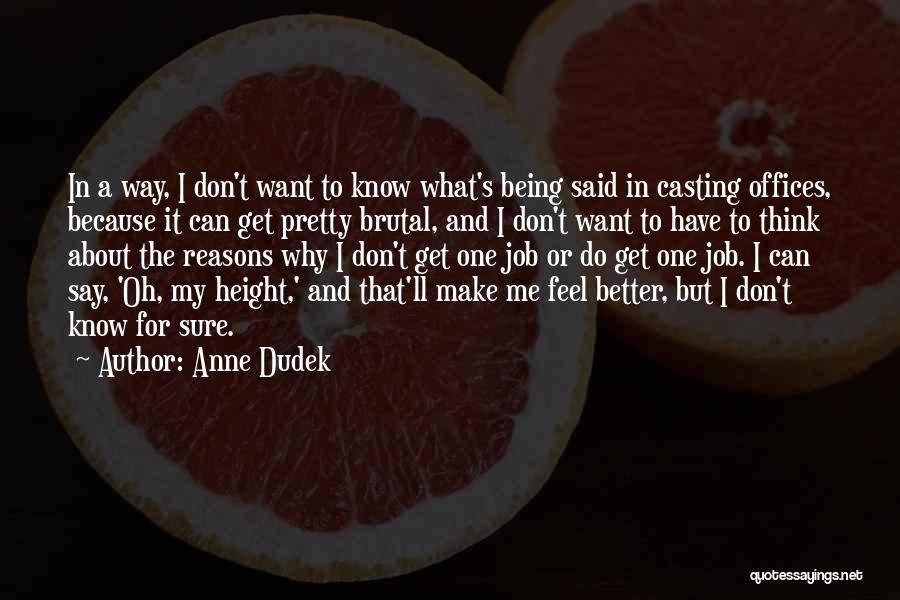 Anne Dudek Quotes 846907