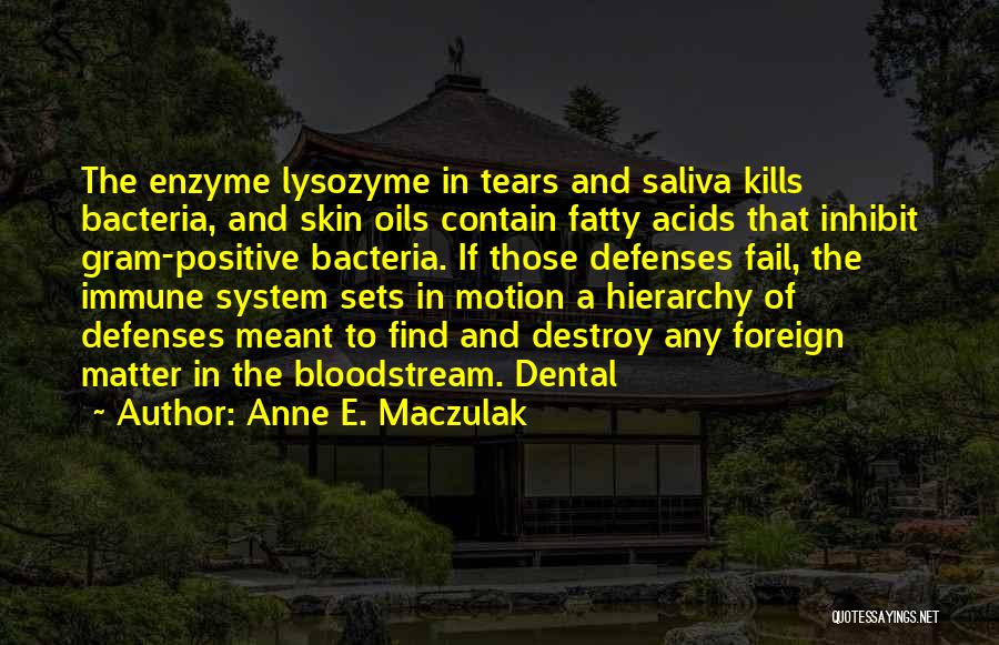 Anne E. Maczulak Quotes 1967580