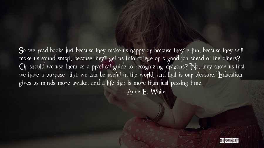 Anne E. White Quotes 234384 Anne E. White Quotes 234384