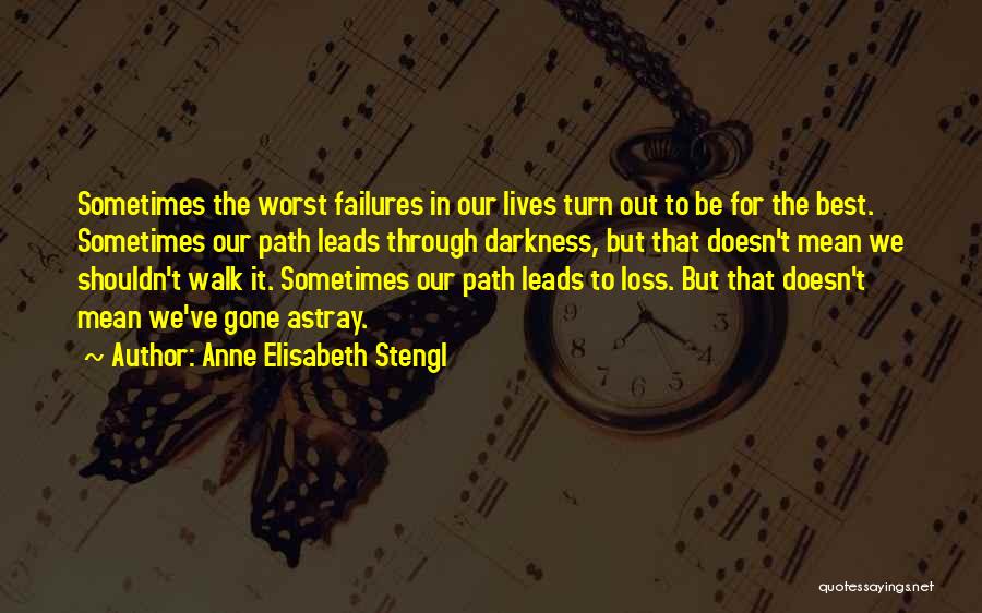 Anne Elisabeth Stengl Quotes 800786