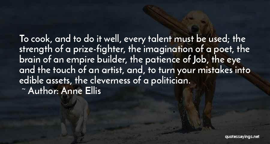 Anne Ellis Quotes 2122758