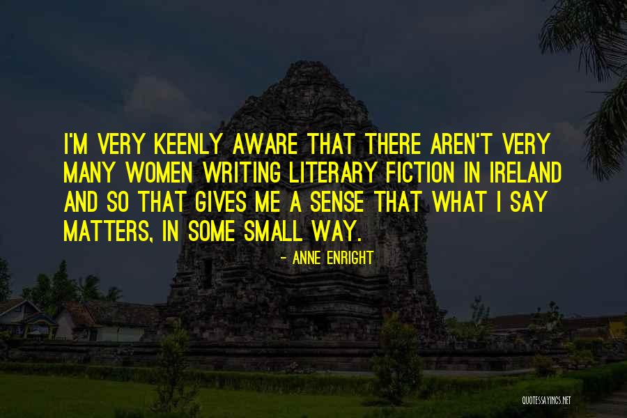 Anne Enright Quotes 103675