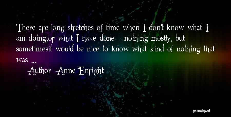 Anne Enright Quotes 1637836