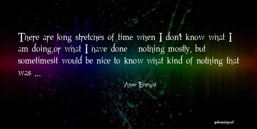 Anne Enright Quotes 1637836