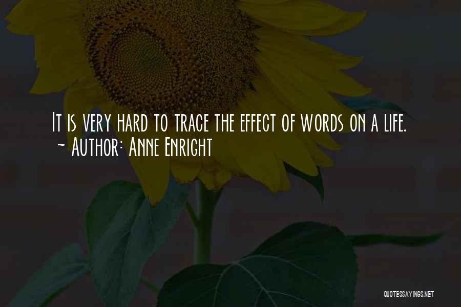 Anne Enright Quotes 1650434
