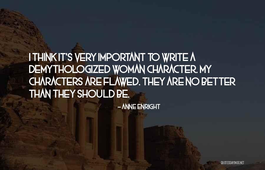 Anne Enright Quotes 1754274