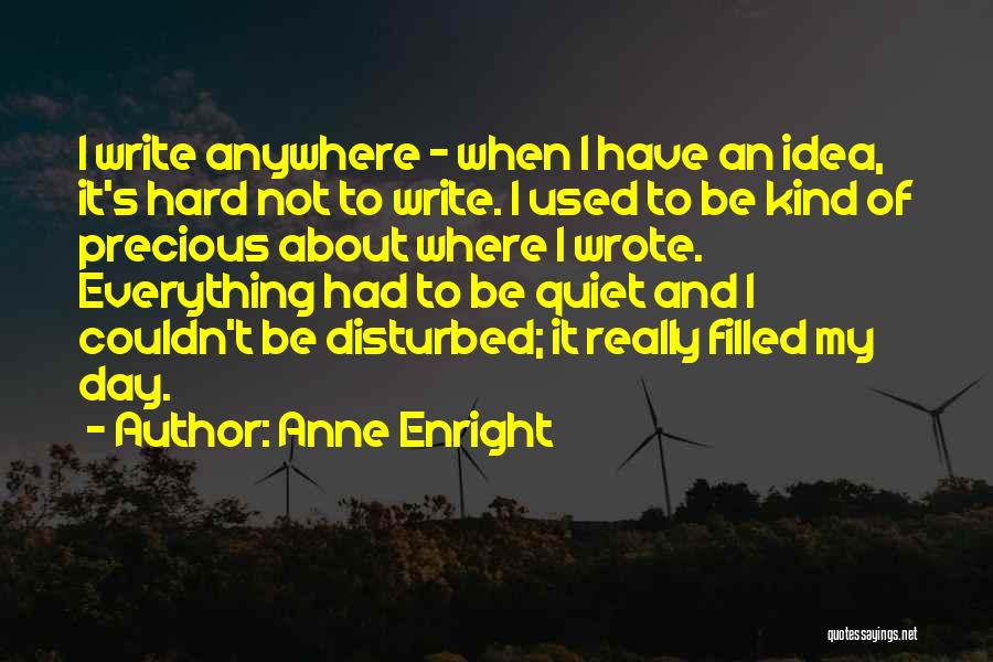 Anne Enright Quotes 1980089