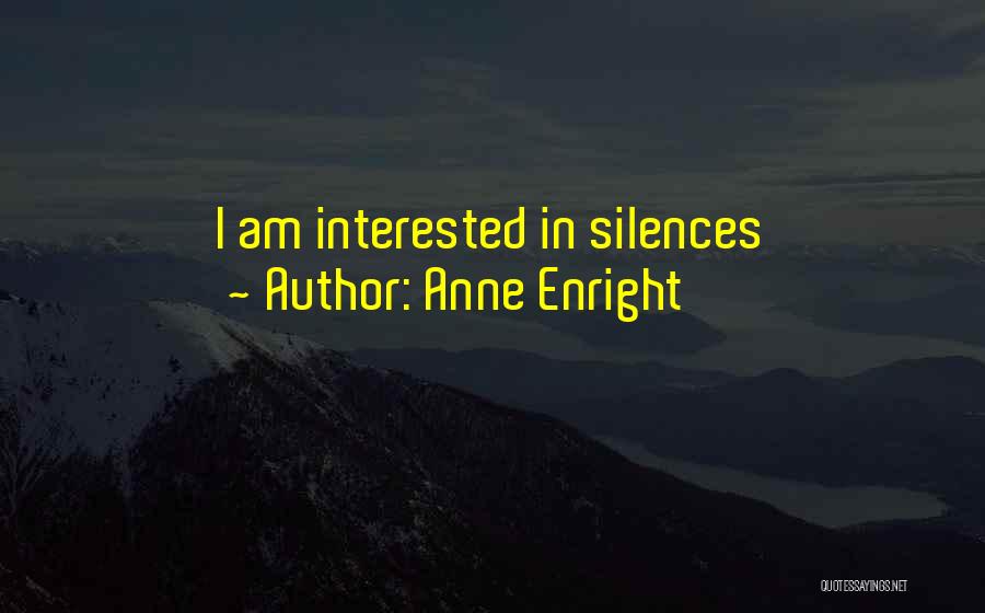 Anne Enright Quotes 1982315