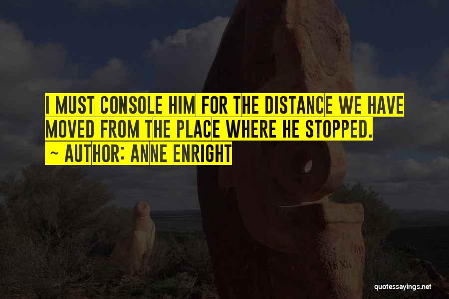Anne Enright Quotes 2228965