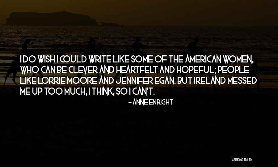 Anne Enright Quotes 265826