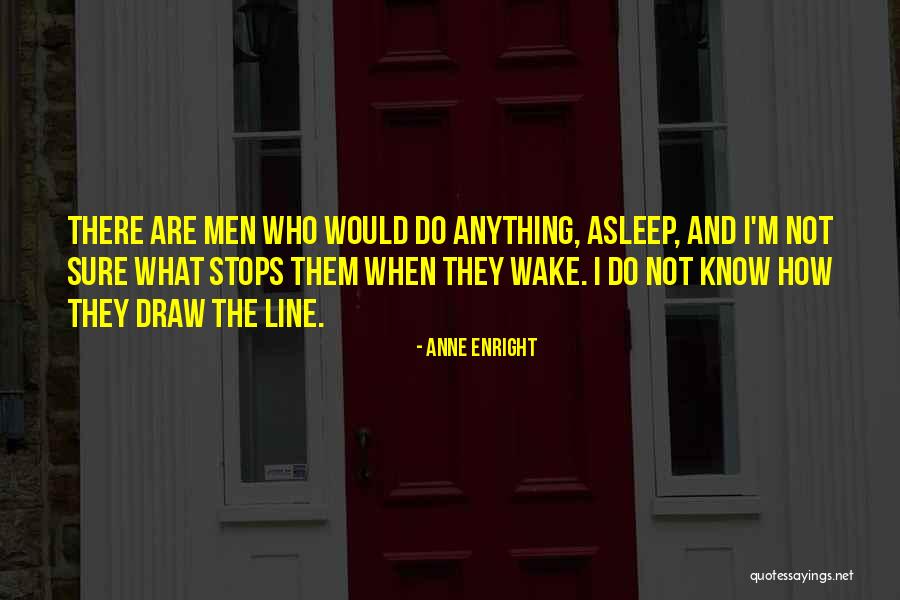 Anne Enright Quotes 342079